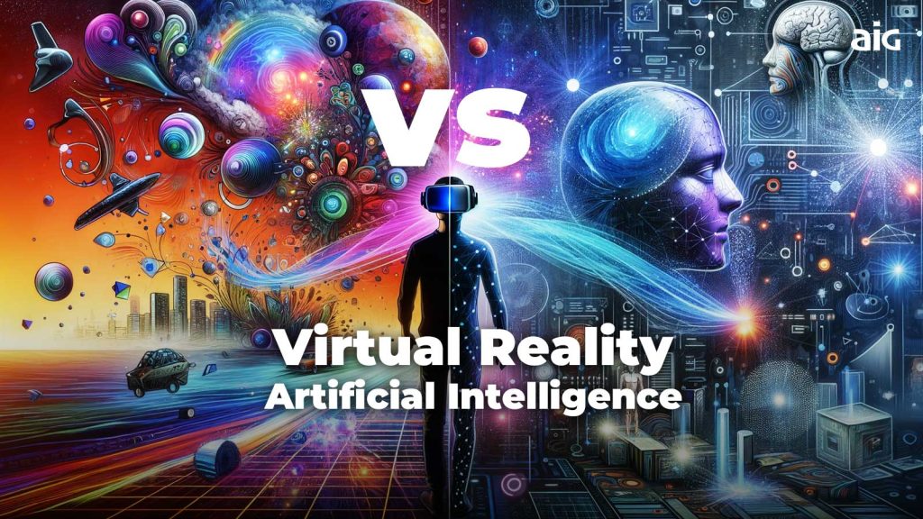 Virtual Reality vs Artificial Intelligence
